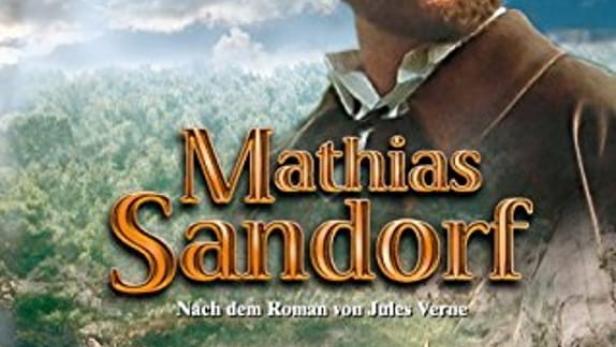 Das Cover des Films „Mathias Sandorf“ nach dem Roman von Jules Verne zeigt den Protagonisten und seine Verhaftung.