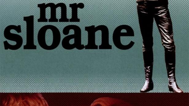 Seid nett zu Mr. Sloane