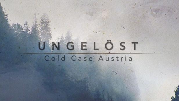 Ungelöst – Cold Case Austria