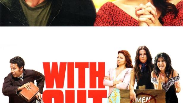 Das Filmplakat für „Without Men“ zeigt Christian Slater und Eva Longoria sowie drei Frauen mit einem Schild „Men Wanted“.