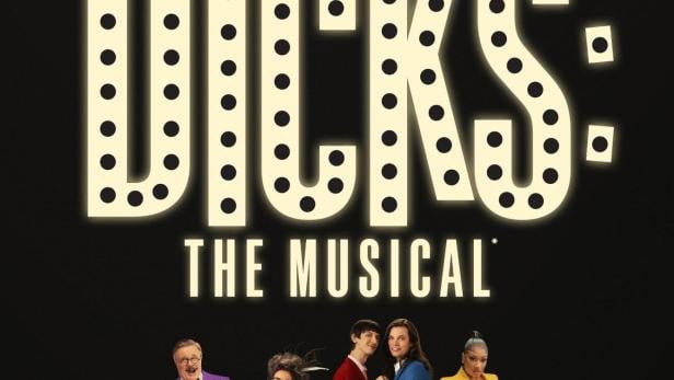 Dicks: The Musical