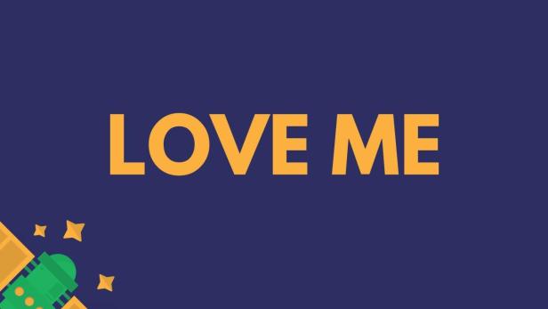 Eine stilisierte Darstellung des Weltraums mit dem Text „Love Me“.