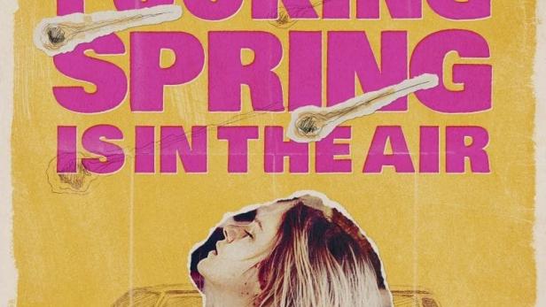 Das Filmplakat für „When Fucking Spring Is in the Air“ zeigt eine junge Frau vor einem gelben Hintergrund.