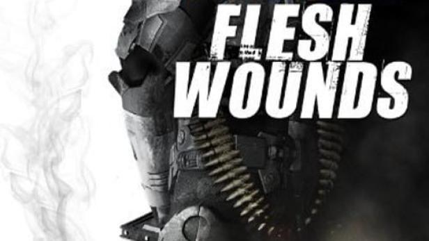 Flesh Wounds