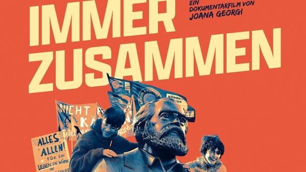 Das Filmplakat für „Niemals Allein Immer Zusammen“ zeigt eine Karl-Marx-Statue mit jungen Menschen.
