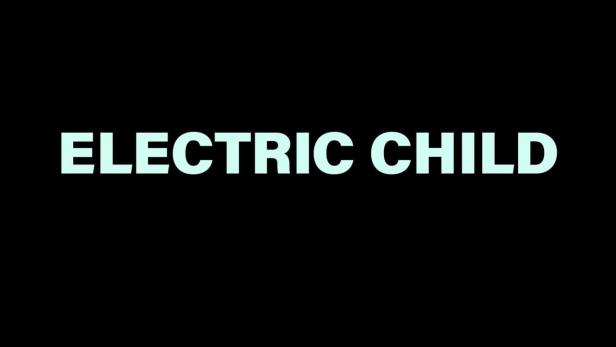 Electric Child