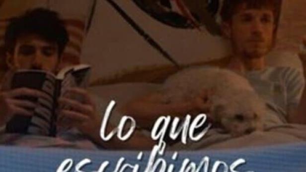 Das Filmplakat für „Lo que escribimos juntos“ mit Santiago Magariños und Ezequiel Martinez.