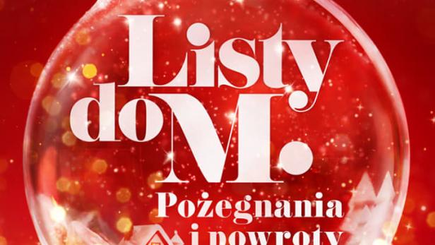 Listy do M. Pożegnania i powroty