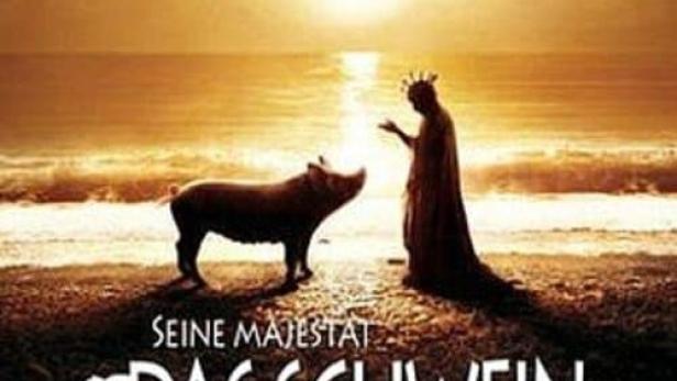 Seine Majestät das Schwein