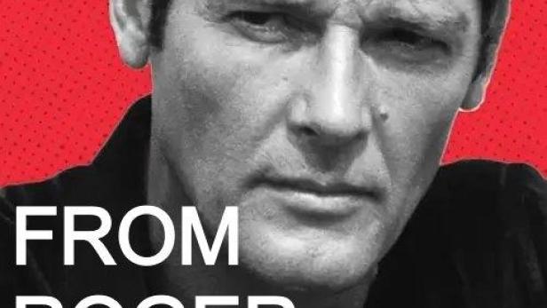 Porträt von Roger Moore vor einem roten Hintergrund mit dem Text „From Roger Moore With Love“.