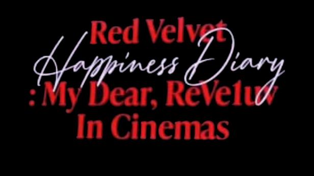 Das Filmplakat für „Red Velvet Happiness Diary: My Dear, ReVeluv“ kündigt den Kinostart an.
