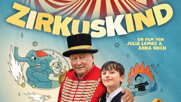 Das Filmplakat für „Zirkuskind“ zeigt einen Mann im Zirkusdirektor-Kostüm und ein Kind vor Zirkusmotiven.