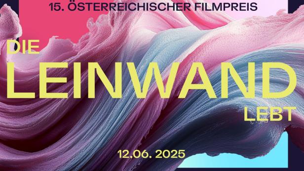 Plakat für den 15. Österreichischen Filmpreis am 12.06.2025: „Die Leinwand lebt“.