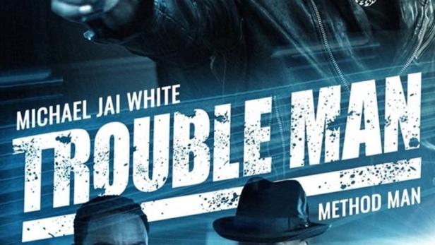 Das Filmplakat für „Trouble Man“ zeigt Michael Jai White und Method Man.