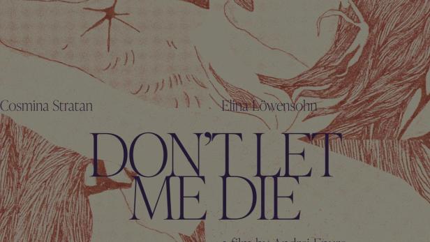Das Filmplakat für „Don't Let Me Die“ mit Cosmina Stratan und Elina Löwensohn beim Locarno Film Festival.