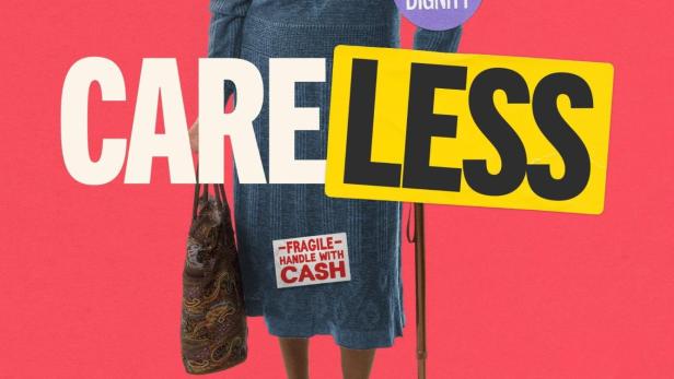Das Filmplakat zu „Careless“ zeigt eine ältere Frau mit Schildern, die auf Altersarmut hinweisen.