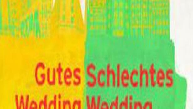 Eine stilisierte Darstellung von Berlin mit dem Schriftzug „Gutes Schlechtes Wedding Wedding“.