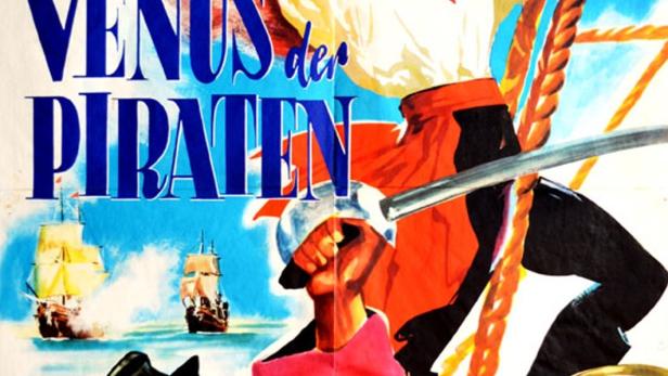 Das Filmplakat für „Venus der Piraten“ zeigt eine Frau mit Schwert und mehrere Piraten.