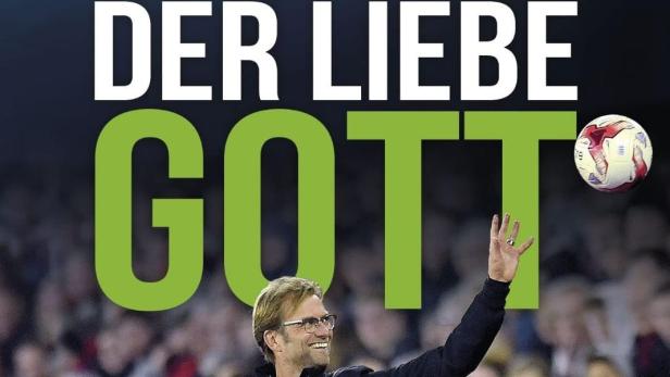 Das Cover des Buches „Und vorne hilft der liebe Gott“ mit Jürgen Klopp im Vordergrund.