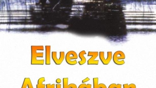 Das Cover des Films „Elveszve Afrikában“ zeigt Elefanten im Wasser.
