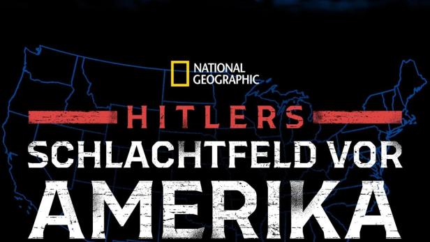 Das Cover der National Geographic-Dokumentation „Hitlers Schlachtfeld vor Amerika“ mit einem Kriegsschiff.