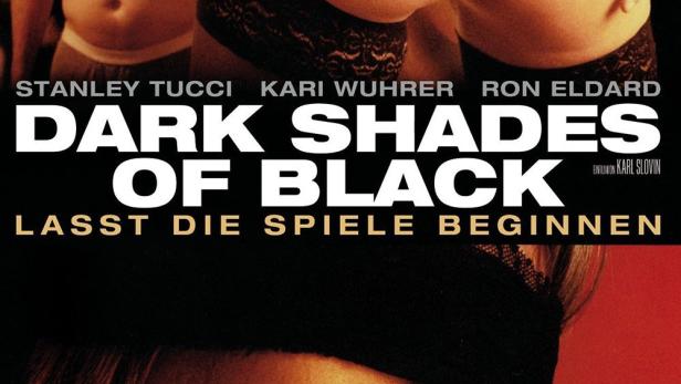 Das Filmplakat für „Dark Shades of Black“ zeigt Stanley Tucci, Kari Wuhrer und Ron Eldard.