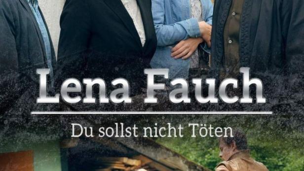 Das Filmplakat für „Lena Fauch: Du sollst nicht töten“ zeigt vier Ermittler und eine bedrohliche Szene.