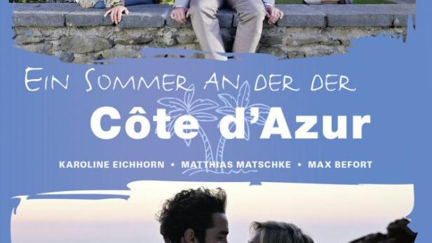 Das Filmplakat für „Ein Sommer an der Côte d'Azur“ zeigt Karoline Eichhorn, Matthias Matschke und Max Befort.