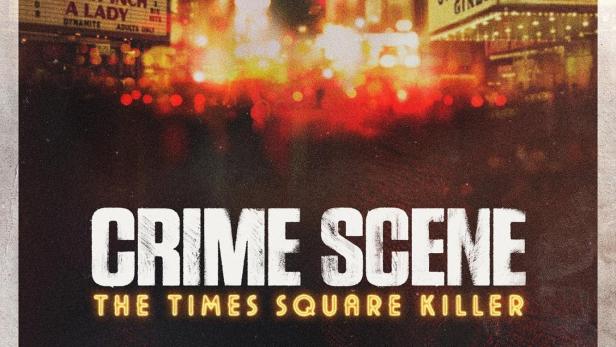 Das Filmplakat „Crime Scene: The Times Square Killer“ zeigt eine nächtliche Szene am Times Square.