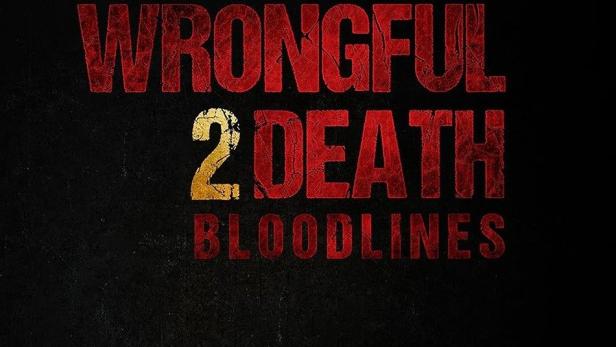 Das Filmplakat für „Wrongful Death 2: Bloodlines“, der im Sommer 2025 erscheint.