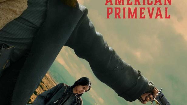 Das Filmplakat für „American Primeval“ zeigt eine Gruppe von Menschen zu Pferd in einer rauen Landschaft.