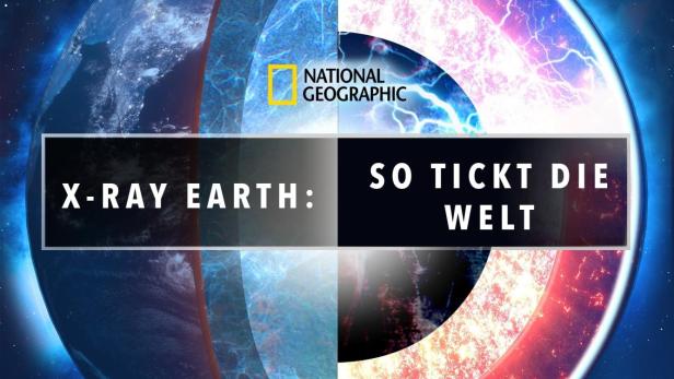 Eine Illustration des Erdinneren mit dem Titel „X-Ray Earth: So tickt die Welt“.