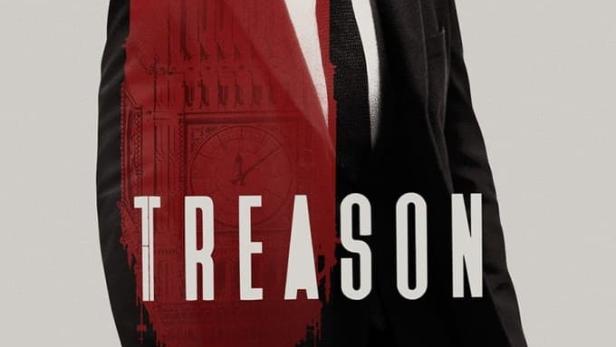 Das Filmplakat für „Treason“ zeigt einen Mann vor dem Hintergrund von Big Ben.