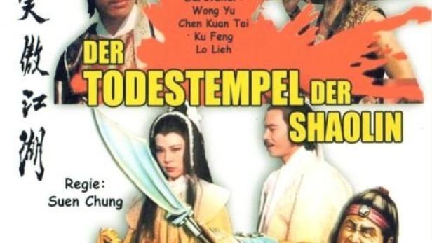 Das Cover des Films „Der Todestempel der Shaolin“ mit den Darstellern Wong Yu, Chen Kuan Tai, Ku Feng und Lo Lieh.