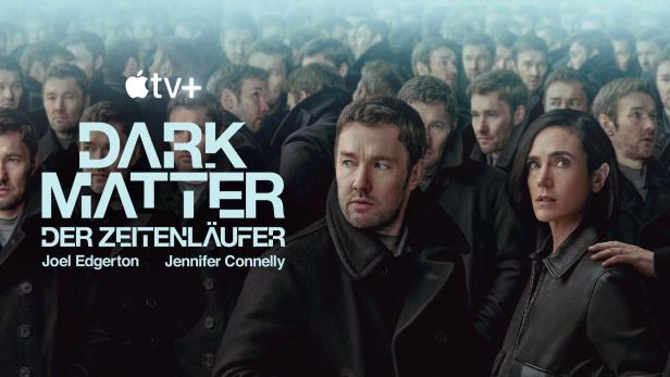 Das Filmplakat für „Dark Matter: Der Zeitenläufer“ mit Joel Edgerton und Jennifer Connelly vor einer Menschenmenge.