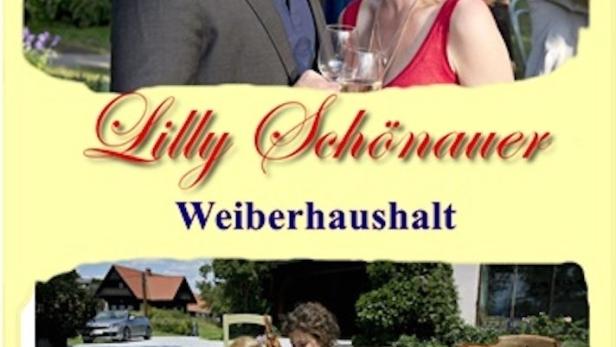 Das Cover des Films „Lilly Schönauer – Weiberhaushalt“ zeigt Szenen mit den Hauptdarstellern.