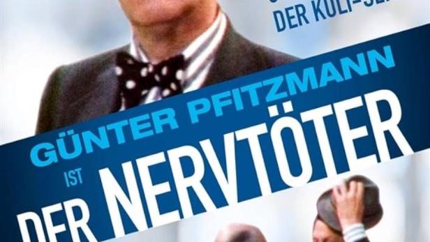 Das Cover der Serie „Günter Pfitzmann ist der Nervtöter“ mit Günter Pfitzmann im Vordergrund.