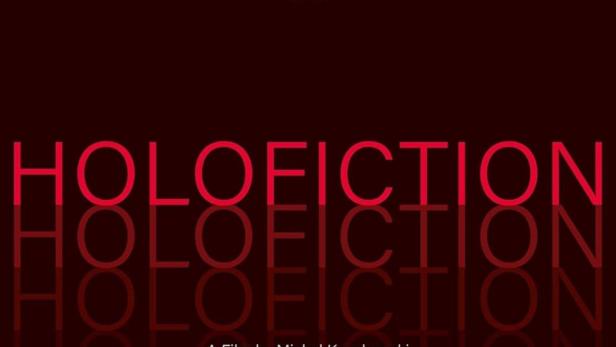 Das Filmplakat für „Holofiction“ von Michal Kosakowski und Paolo Marzocchi.