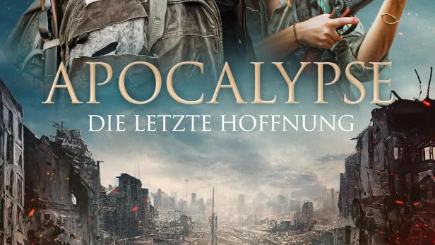 Das Filmplakat für „Apocalypse: Die letzte Hoffnung“ zeigt zwei Überlebende in einer zerstörten Stadt.