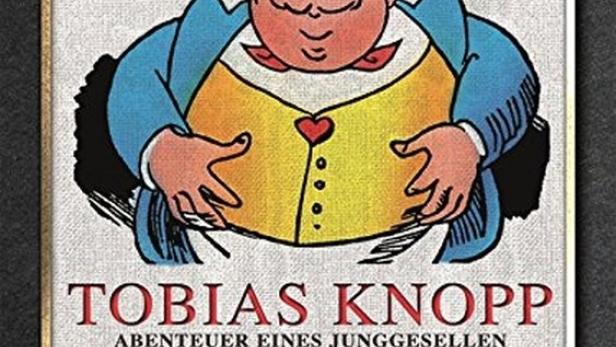 Das Cover der „Edition Filmklassiker“ von Wilhelm Busch: „Tobias Knopp – Abenteuer eines Junggesellen“.