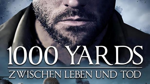Das Filmplakat für „1000 Yards“ zeigt einen Soldaten im Krieg zwischen Leben und Tod.