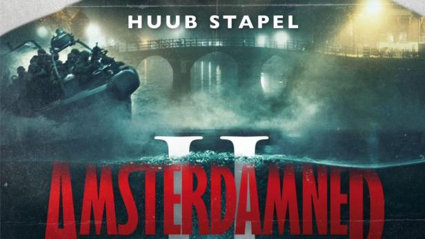 Das Filmplakat für „Amsterdamned II“ zeigt Huub Stapel und eine Szene in den Amsterdamer Kanälen.