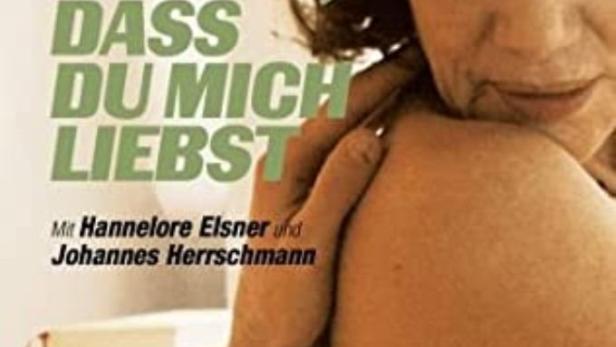 Das Filmplakat für „Du hast gesagt, dass du mich liebst“ mit Hannelore Elsner.