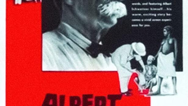 Das Filmplakat zeigt Albert Schweitzer, den „größten Mann des 20. Jahrhunderts“.