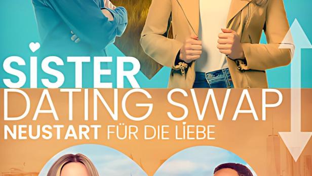 Sister Dating Swap - Neustart für die Liebe