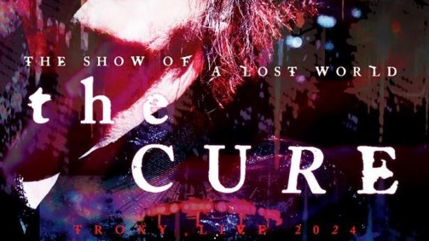 The Cure: The Show Of A Lost World