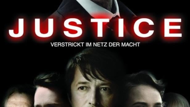Justice - Verstrickt im Netz der Macht