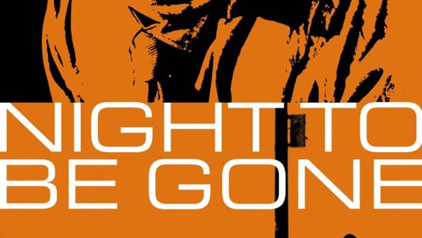 Night to be Gone