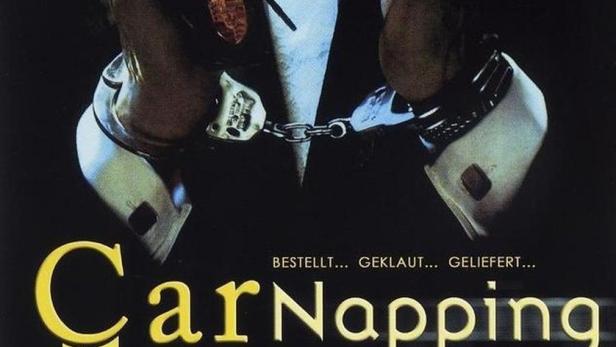 Car-Napping - Bestellt, geklaut, geliefert