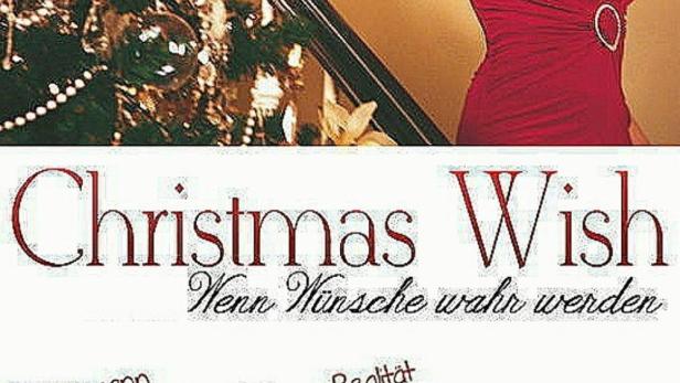 Christmas Wish - Wenn Wünsche wahr werden